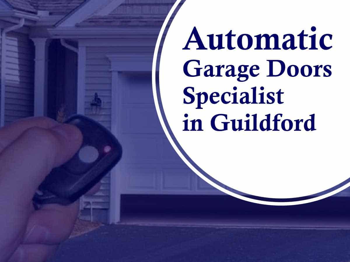 Automatic Garage Doors Guildford