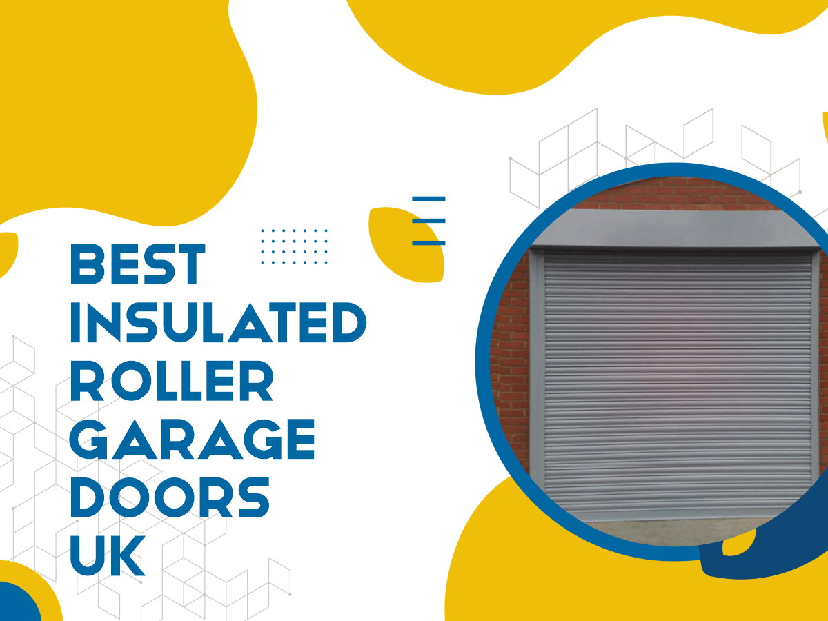 insulated roller garage doors uk